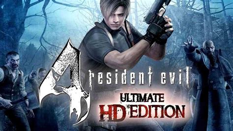 Resident Evil 4 Ultimate HD Edition .